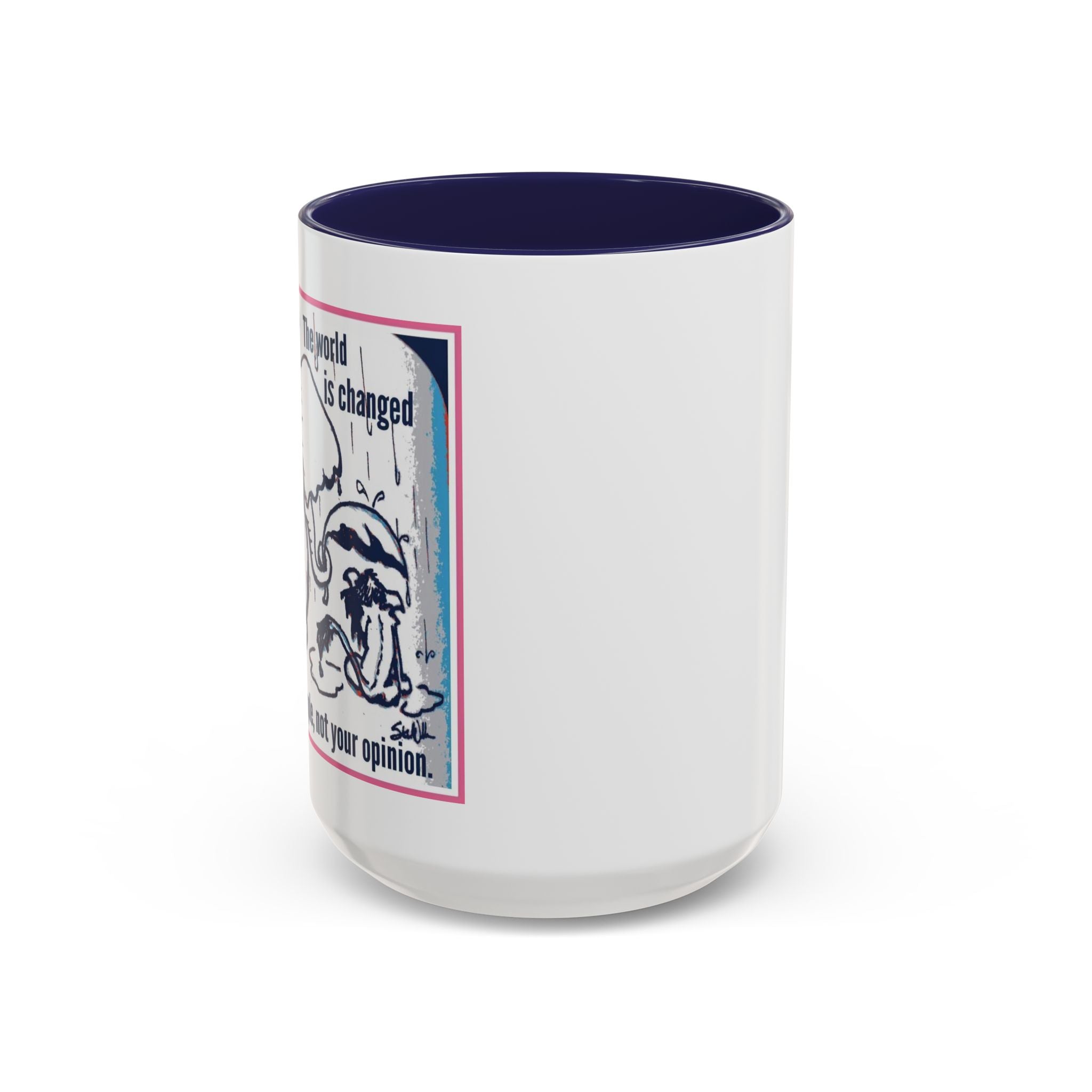 How the World is Changed Accent Ceramic Mug (11/15oz)