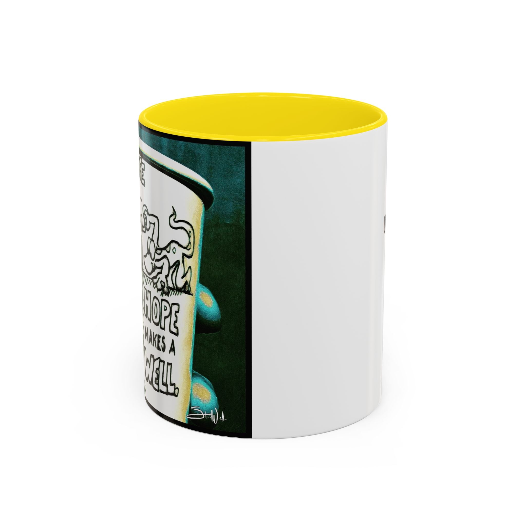 Hope Well Joe Accent Ceramic Mug (11/15oz)