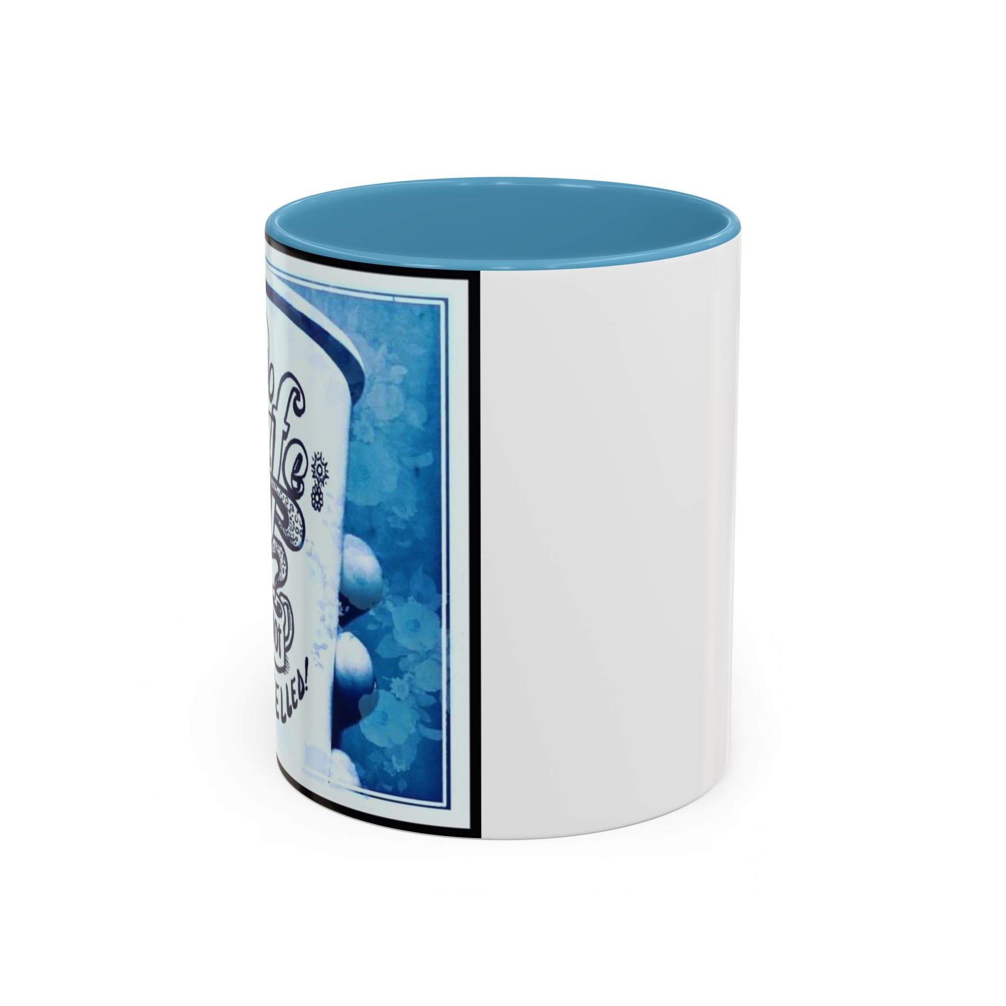Life not Cancelled Accent Ceramic Mug (11/15oz)