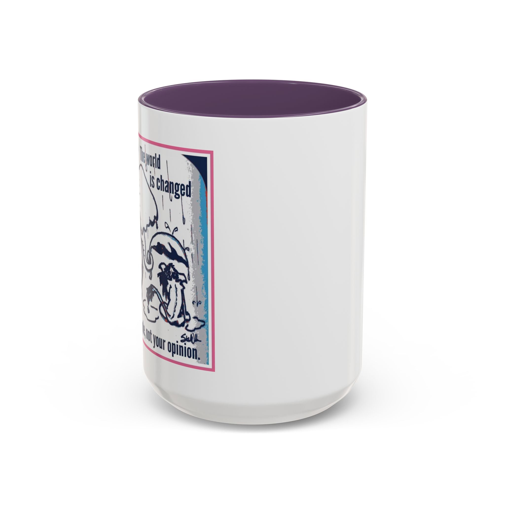 How the World is Changed Accent Ceramic Mug (11/15oz)