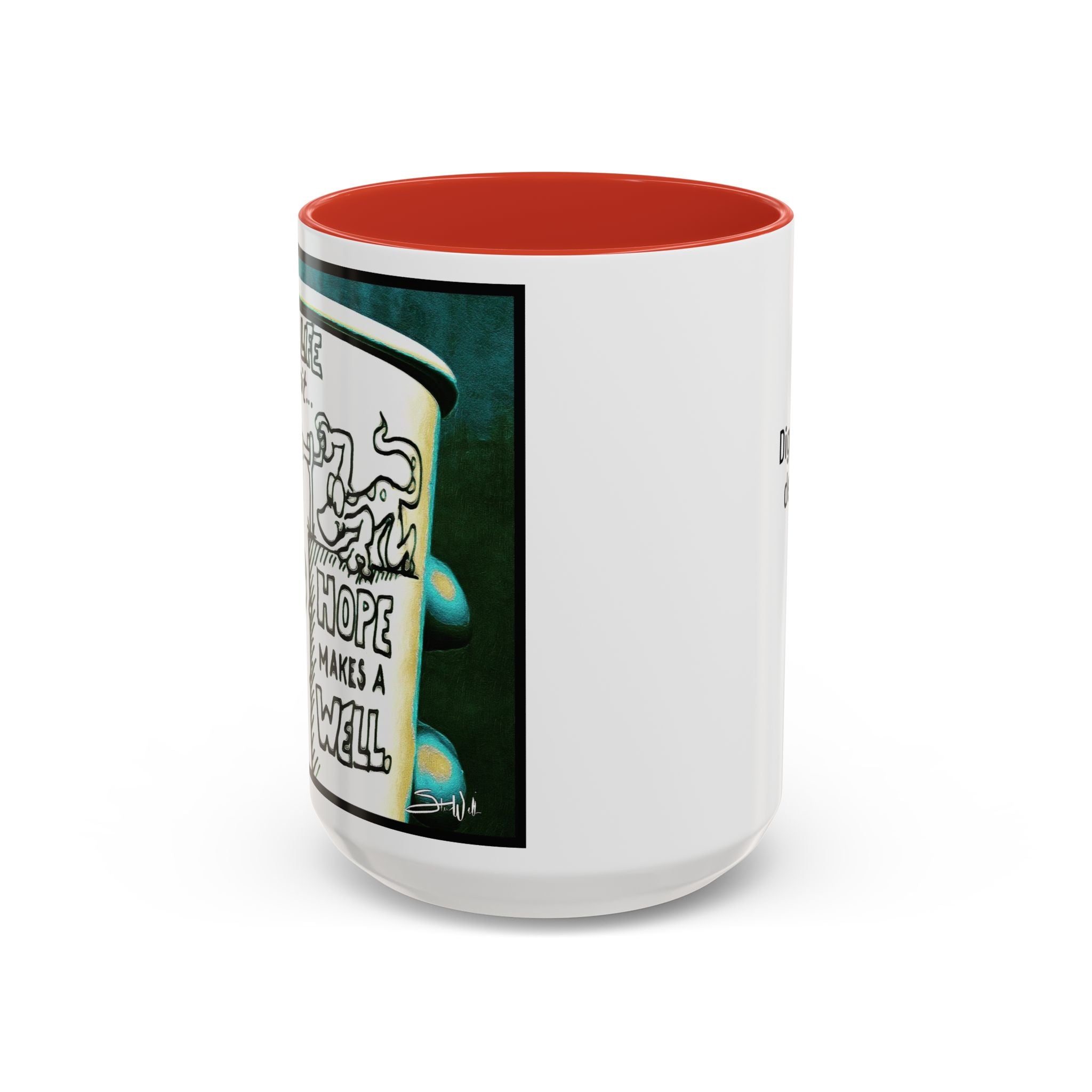 Hope Well Joe Accent Ceramic Mug (11/15oz)