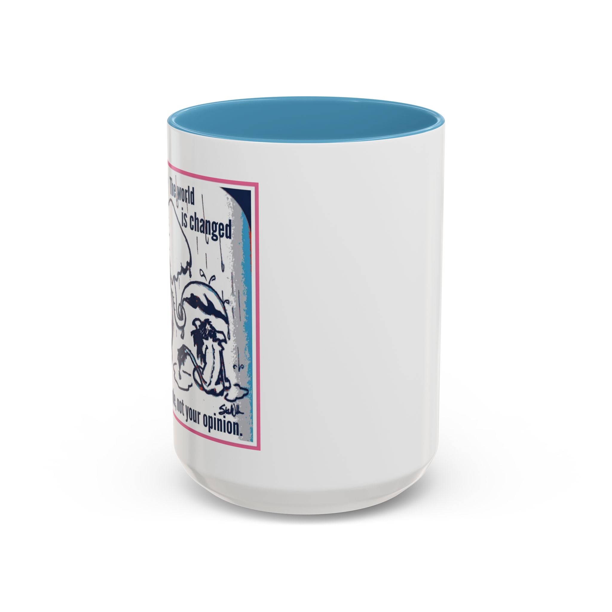 How the World is Changed Accent Ceramic Mug (11/15oz)