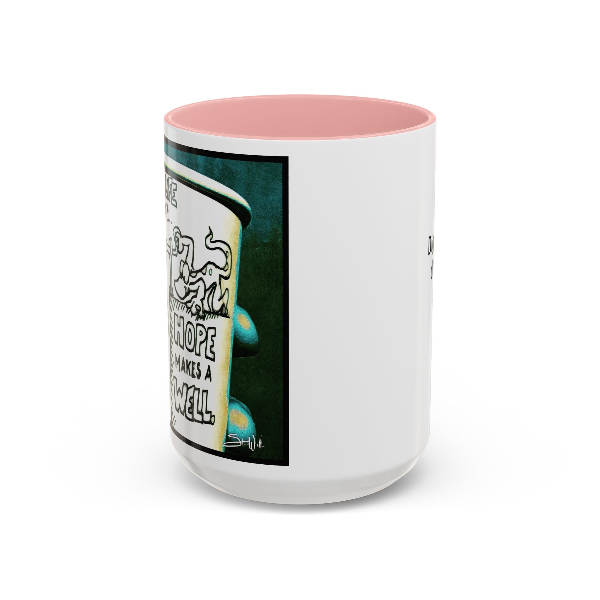 Hope Well Joe Accent Ceramic Mug (11/15oz)