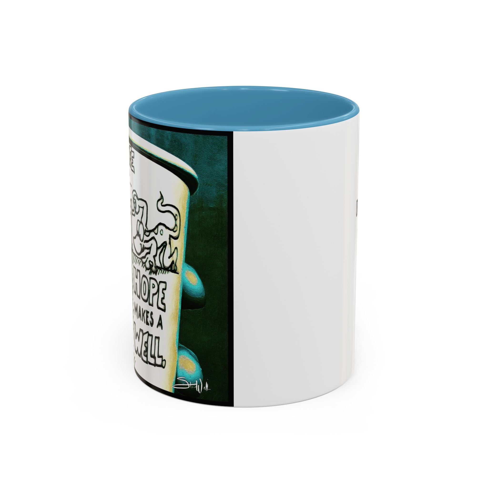 Hope Well Joe Accent Ceramic Mug (11/15oz)