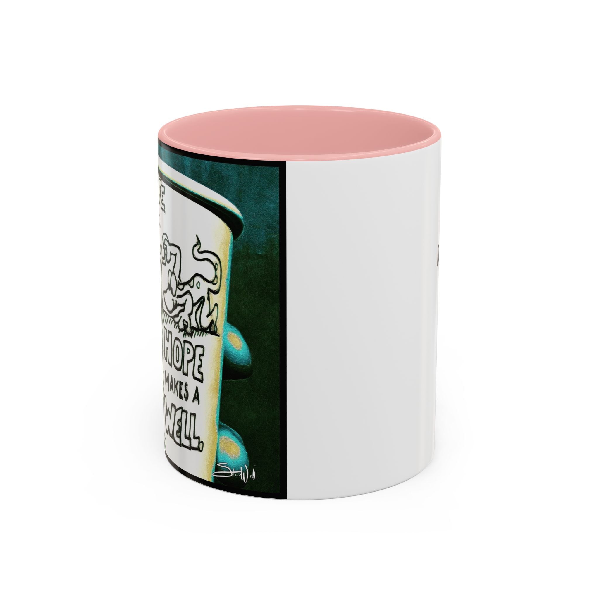 Hope Well Joe Accent Ceramic Mug (11/15oz)