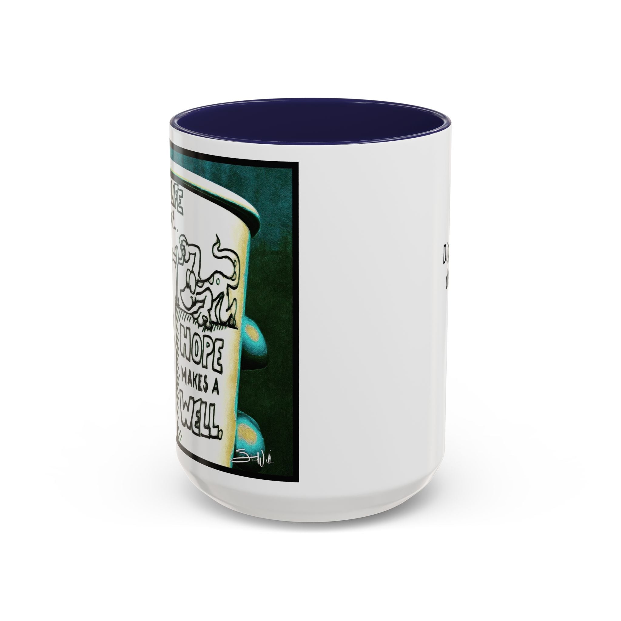 Hope Well Joe Accent Ceramic Mug (11/15oz)